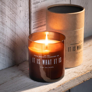 Four Points Trading Co. Scentiments 8oz Soy Candle - It Is What It Is 